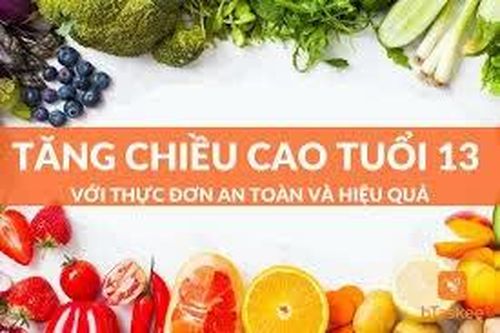 Bé gái 13 tuổi ăn gì để cao hơn?