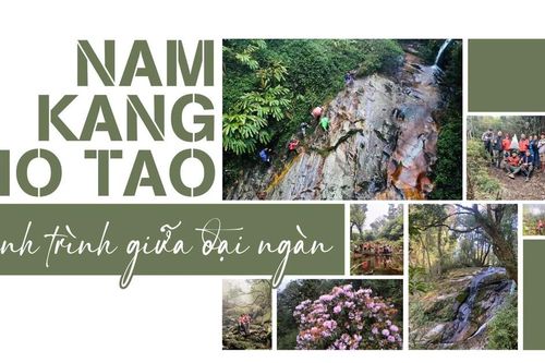 Nam Kang Ho Tao - hành trình giữa đại ngàn