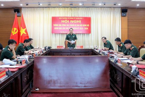 Đảng ủy Quân khu 1: Thông qua công tác chuẩn bị Đại hội đại biểu Đảng bộ Quân khu lần thứ XVI
