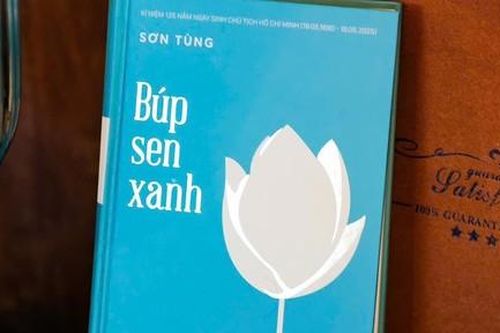 Ấn bản đặc biệt 'Búp sen xanh' - Tác phẩm viết về thời niên thiếu của Bác Hồ