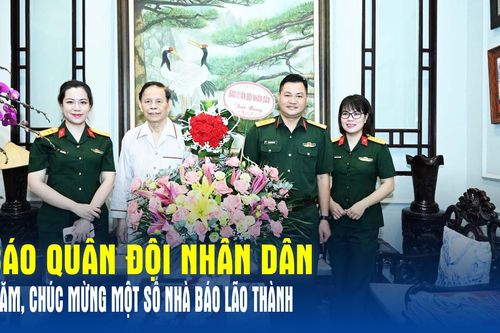 Báo Quân đội nhân dân thăm, chúc mừng một số nhà báo lão thành