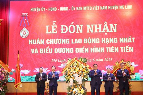 Huyện Mê Linh - Hà Nội đón nhận Huân chương Lao động hạng Nhất