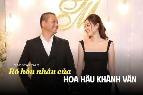 Clip 8 giây làm rõ hôn nhân của Hoa hậu Khánh Vân và chồng hơn 17 tuổi
