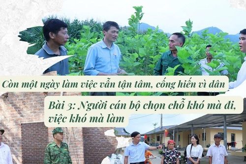 Còn một ngày làm việc vẫn tận tâm, cống hiến vì dân