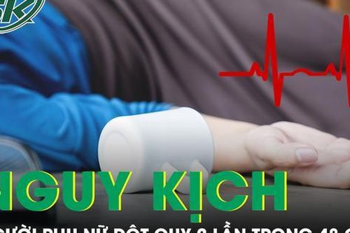 Bất ngờ nữ bệnh nhân bị đột quỵ 2 lần trong 48 giờ, cảnh báo lý do nhiều người chủ quan