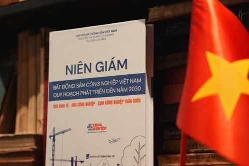 Niên giám Bất động sản Công nghiệp Việt Nam: Bản đồ chiến lược tra cứu khu công nghiệp, cụm công nghiệp toàn quốc
