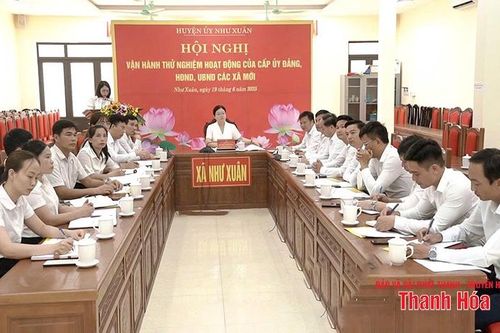Như Xuân: Vận hành mẫu hoạt động của cấp ủy Đảng, HĐND, UBND các xã mới sau sắp xếp