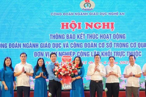 Công đoàn ngành Giáo dục Nghệ An hoàn thành sứ mệnh, tiếp bước chặng đường mới