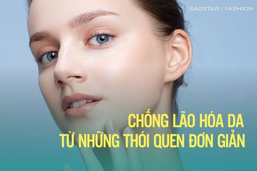 Chống lão hóa da từ những thói quen đơn giản