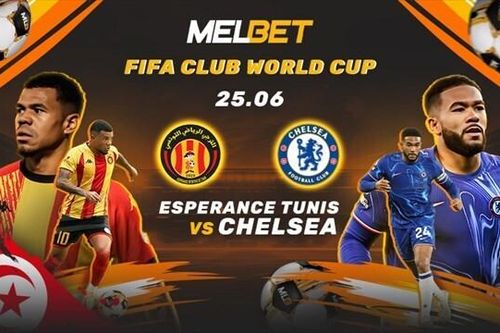 Nhận định bóng đá Esperance Tunis và Chelsea, FIFA Club World Cup 2025