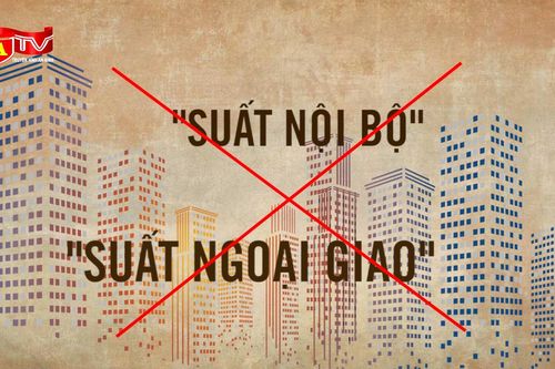 Cảnh báo lừa đảo mua nhà ở xã hội dưới danh nghĩa 'suất nội bộ', 'suất ngoại giao'