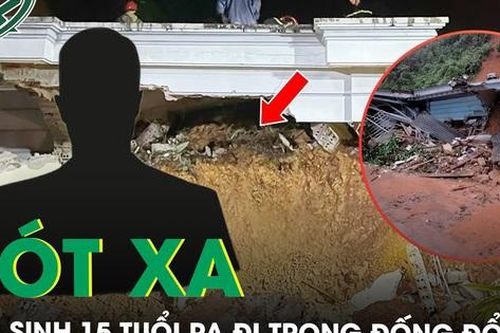 Xót xa nam sinh 15 tuổi ra đi trong đống đổ nát sau vụ sạt lở đất gây sập căn nhà có 4 người ở Yên Bái