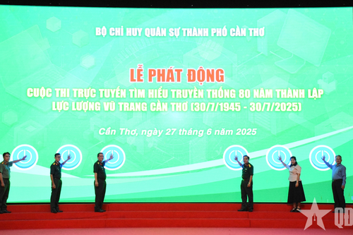 Phát động Cuộc thi trực tuyến tìm hiểu '80 năm Ngày thành lập Lực lượng vũ trang Cần Thơ'