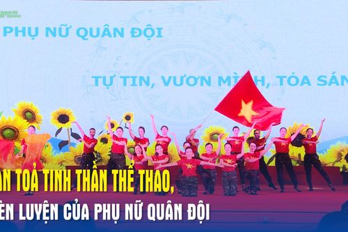 Lan tỏa tinh thần thể thao, rèn luyện của phụ nữ Quân đội
