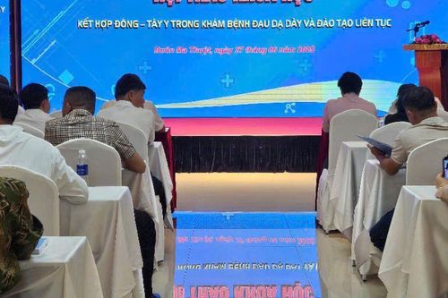 Hội thảo khoa học tại Đắk Lắk: Kết hợp Đông - Tây y trong điều trị bệnh đau dạ dày