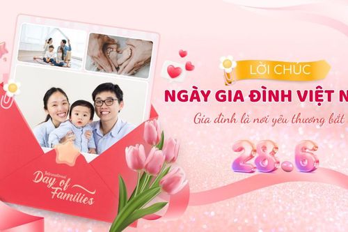 Lời chúc hay và ý nghĩa cho Ngày Gia đình Việt Nam 28/6