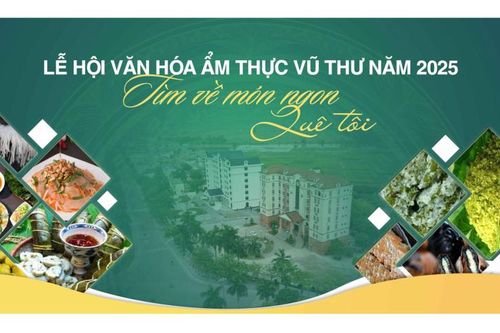 Khám phá nét đặc sắc tại lễ hội ẩm thực Vũ Thư - Thái Bình
