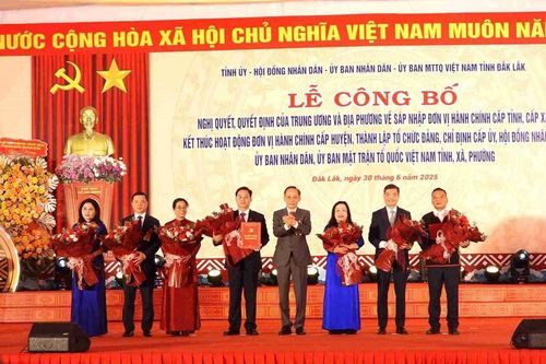 Lễ công bố Nghị quyết, Quyết định sáp nhập đơn vị hành chính tỉnh Đắk Lắk (mới)