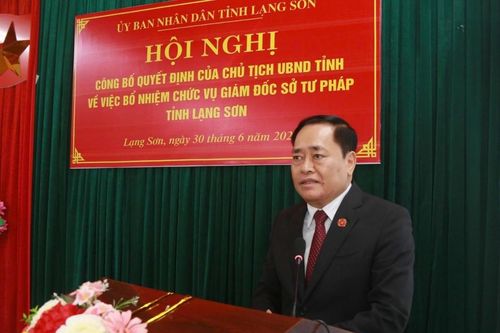 Trao quyết định bổ nhiệm Giám đốc Sở Tư Pháp tỉnh Lạng Sơn