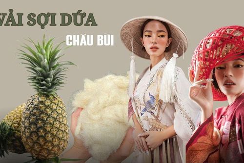 Vải sợi dứa: Từ phế phẩm nông nghiệp đến chất liệu 'gây sốt' ngành thời trang