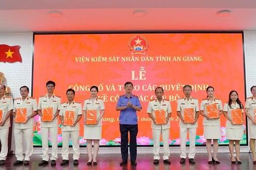 Viện Kiểm sát nhân dân tỉnh An Giang bổ nhiệm trưởng, phó phòng và các chức danh tương đương