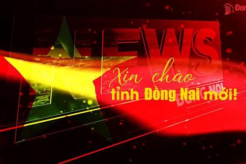 Xin chào tỉnh Đồng Nai mới