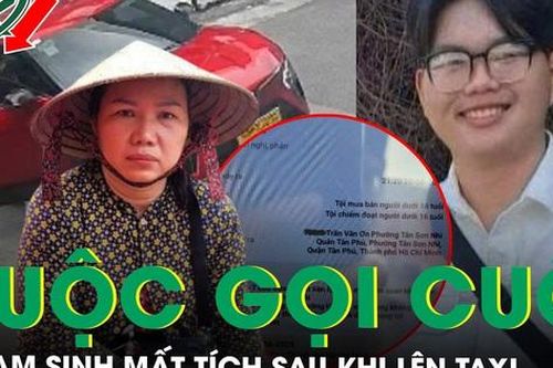 Hé lộ cuộc gọi cuối cùng từ nam sinh mất tích sau khi lên taxi, gia đình sợ con bị đưa ra nước ngoài