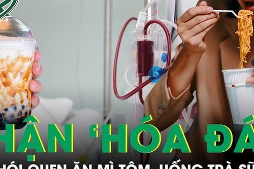 Thận 'hóa đá' khi mới 18 tuổi vì thói quen ăn mì tôm, uống trà sữa