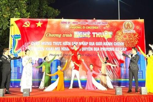 Phường Ô Chợ Dừa tổ chức chương trình nghệ thuật chào mừng mô hình chính quyền mới