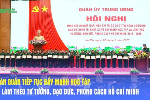 Toàn quân tiếp tục đẩy mạnh học tập và làm theo tư tưởng, đạo đức, phong cách Hồ Chí Minh