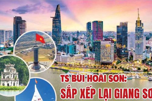 TS Bùi Hoài Sơn: Sắp xếp lại giang sơn… hội tụ lòng dân