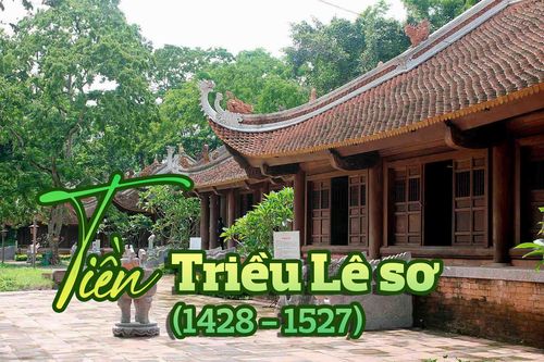 Tiền triều Lê sơ (1428 - 1527) - Kỳ I: Tiền đời vua Lê Thái Tổ (1428 - 1433)