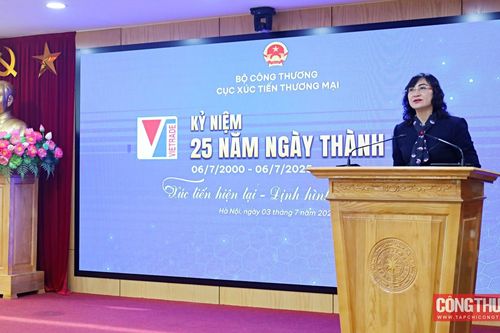 Cục Xúc tiến thương mại: 25 năm vững vàng trên hành trình kết nối thị trường, thúc đẩy tăng trưởng