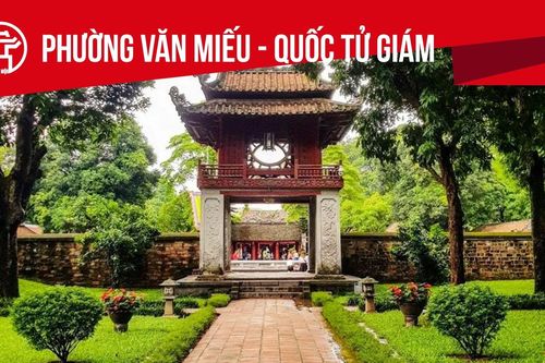 Phường Văn Miếu - Quốc Tử Giám: Tất cả thông tin chỉ dẫn bạn cần biết