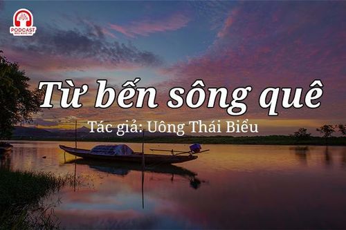 Tùy bút hay: Từ bến sông quê...
