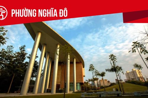 Phường Nghĩa Đô: Tất cả thông tin chỉ dẫn bạn cần biết