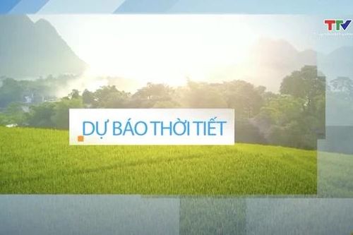 Dự báo thời tiết 6/7/2025: Dự báo thời tiết Thanh Hóa chi tiết