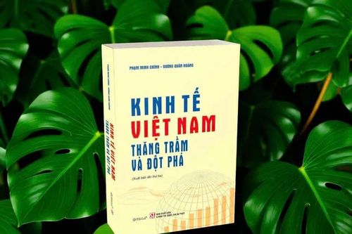 Sách 'Kinh tế Việt Nam - Thăng trầm và đột phá': Góc nhìn xuyên suốt một hành trình đổi mới