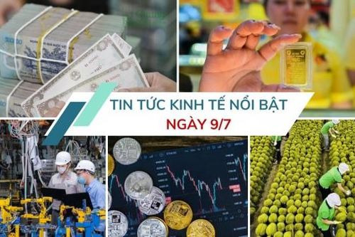 Tin tức kinh tế ngày 9/7: Huy động trái phiếu Chính phủ tăng mạnh
