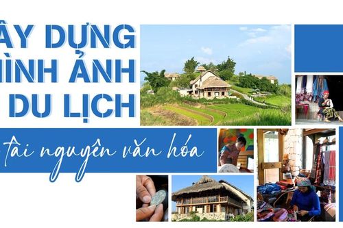 Xây dựng hình ảnh du lịch từ tài nguyên văn hóa