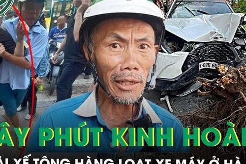 Nữ tài xế tông hàng loạt xe máy ở Hà Nội, nhân chứng bàng hoàng kể lại khoảnh khắc hỗn loạn