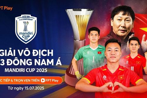 FPT Play độc quyền phát sóng Giải vô địch U23 Đông Nam Á 2025
