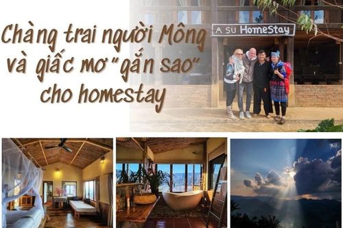 Chàng trai người Mông và giấc mơ 'gắn sao' cho homestay