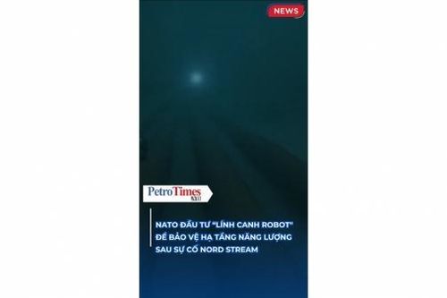 NATO đầu tư 'Lính canh robot' để bảo vệ hạ tầng năng lượng sau sự cố Nord Stream