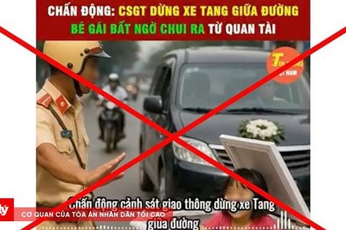 Clip 'CSGT dừng xe tang giữa đường, bé gái bất ngờ chui ra từ quan tài' là sai sự thật