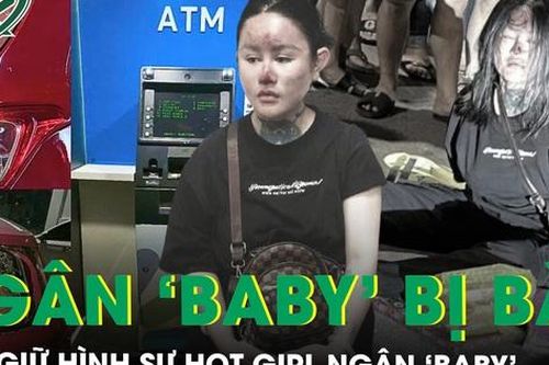 Tạm giữ hình sự hot girl Ngân 'Baby' vì phá hoại cây ATM và tài sản của người dân