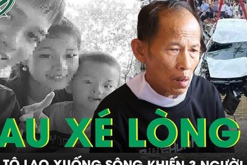 Vụ ô tô lao xuống sông khiến 7 người thương vong: Nỗi đau xé lòng sau chuyến về quê định mệnh