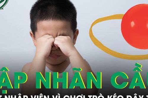 Bé 6 tuổi bị dập nhãn cầu nghiêm trọng do chơi trò kéo dây thun với bóng tennis