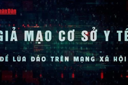 Cảnh báo thủ đoạn giả mạo cơ sở y tế để lừa đảo trên mạng xã hội