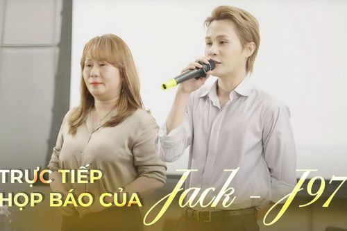 Trực tiếp họp báo của Jack: Nam ca sĩ xin lỗi mẹ, gửi lời đến Thiên An và bé Sol